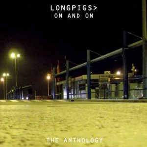 Longpigs-On-And-On-The-Anthology