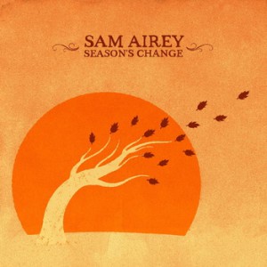 sam airey seasons change