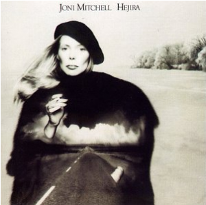 Joni Mitchell - Hejira