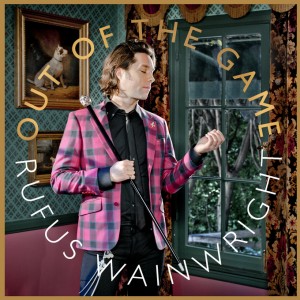 For Folk's Sake Rufus Wainwright Out of the Game album cover.