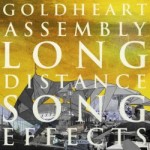 Goldheart Assembly Album Long Distance Song Effects