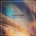 Allman Brown - Ancient Light artwork