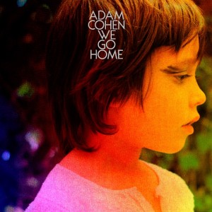 Adam-Cohen-We-Go-Home-COOKCD594