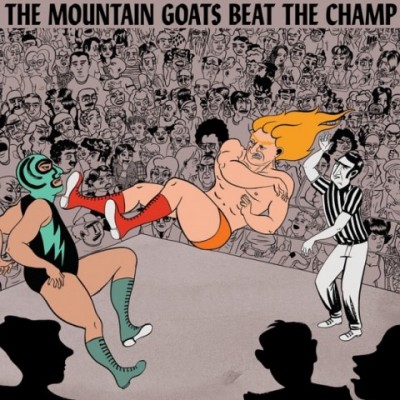 The_mountain_goats_-_beat_the_champ