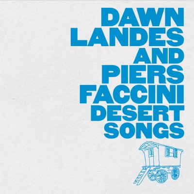 piers-faccini-dawn-lndes-desert-songs